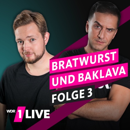 1LIVE Bratwurst und Baklava Folge 3