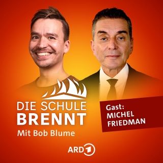 Michel Friedman und Bob Blume auf dem Podcast-Cover von &#034;Die Schule brennt - Mit Bob Blume&#034;