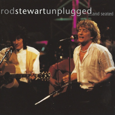 Plattencover von Rod Stewarts Album &#034;Unplugged ...and seated&#034;