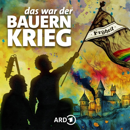 Cover Podcast "Das war der Bauernkreig"