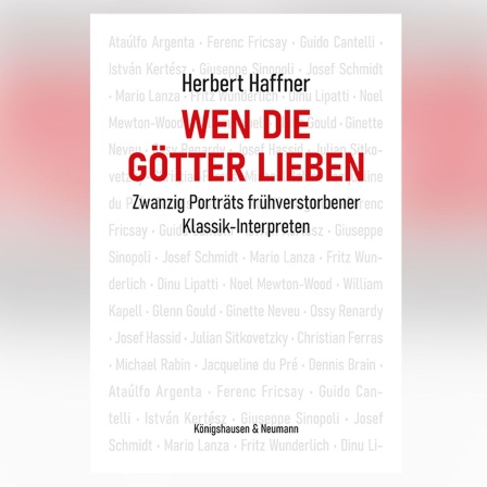 Herbert Haffner: Wen die Götter lieben