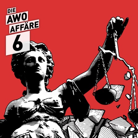 Die AWO-Affäre - Episode 6