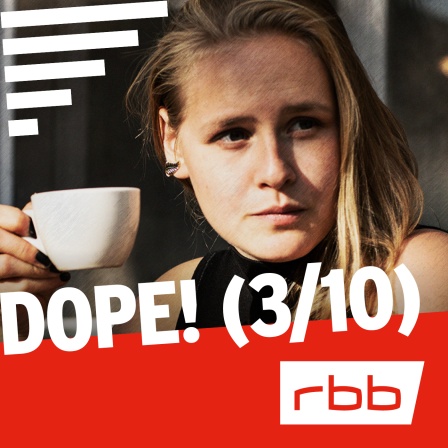 rbb Serienstoff | Dope (3/10) © rbb