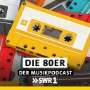 Die 80er - Der Musikpodcast