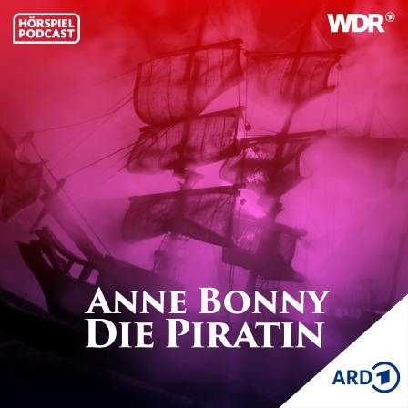 Illustration: WDR Hörspiel-Podcast "Anne Bonny - Die Piratin": Ein Piratenschiff fährt übers Meer; das Bild ist rot und lila hinterlegt.