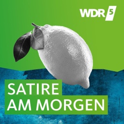 WDR 5 Morgenecho - Satire