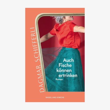 Cover: Dagmar Schifferli, "Auch Fische können ertrinken“