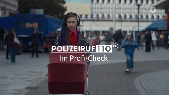 Polizeiruf 110 - Profi-check Des Falles Durch Polizeiinspektion Magdeburg