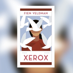 Fien Veldman: Xerox, Montage mit dem Buchcover für das Hörbuch