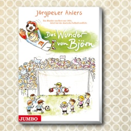 Cover des Kinderbuches "Das Wunder von Björn" von Jörgpeter Ahlers (von Clarenau), erschienen im Verlag Jumbo - Neue Medien.