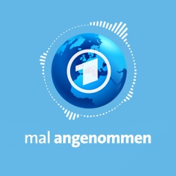 Der tagesschau Zukunfts-Podcast: mal angenommen