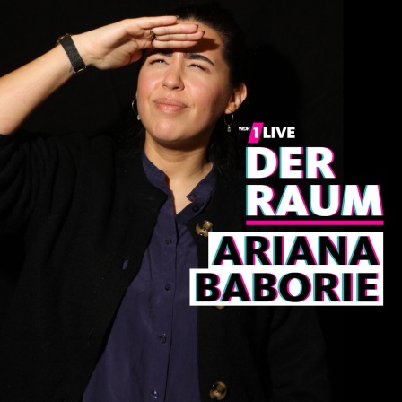 1LIVE Der Raum - Ariana Baborie