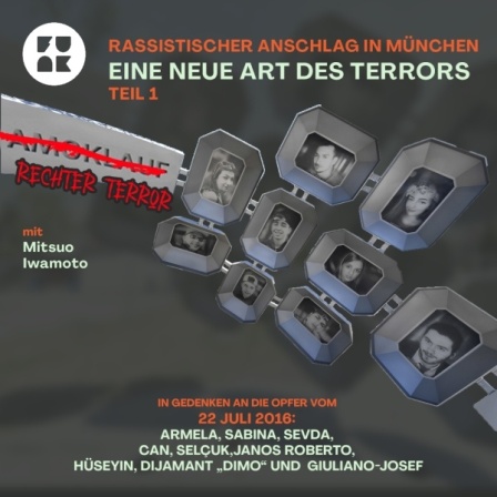 Rassistischer Anschlag in München - Eine Neue Art des Terrors, Teil 1 - Thumbnail