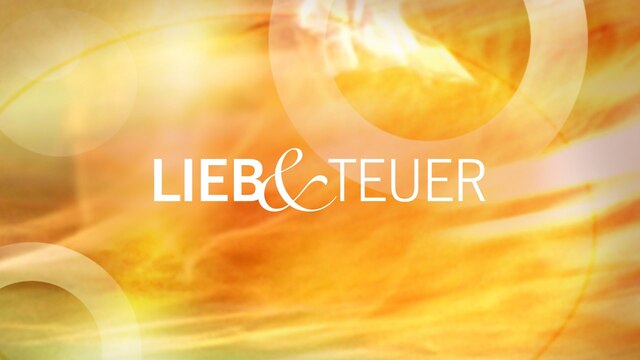 Logo der Sendung Lieb und Teuer