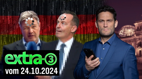 Extra 3 - Extra 3 Vom 24.10.2024 Im Ersten