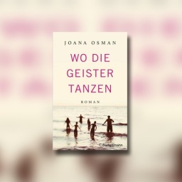 Buchcover: Joana Osman - Wo die Geister tanzen