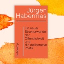 Das Cover "Neuen Strukturwandel der Öffentlichkeit und die deliberative Kritik" erscheint in schlichtem rot und ausschließlich mit dem Titel und dem Namen des Autors, Jürgen Habermas.
