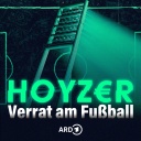 Hoyzer – Verrat am Fußball