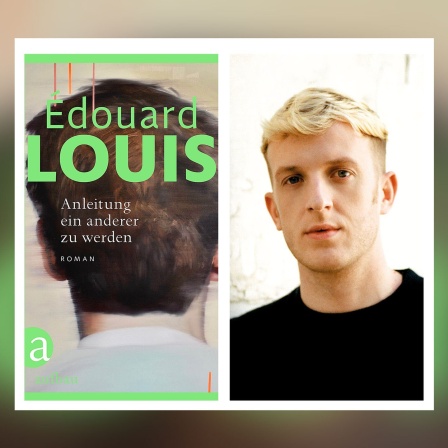 Édouard Louis - Anleitung ein anderer zu werden