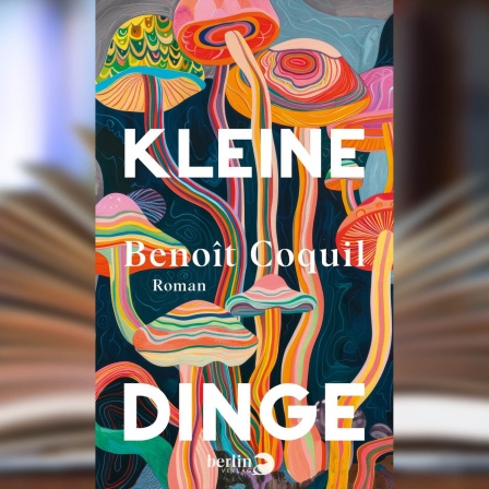 Buchcover: "Kleine Dinge" von Benoît Coquil