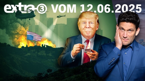 Extra 3 - Extra 3 Vom 12.06.2025 Im Ersten
