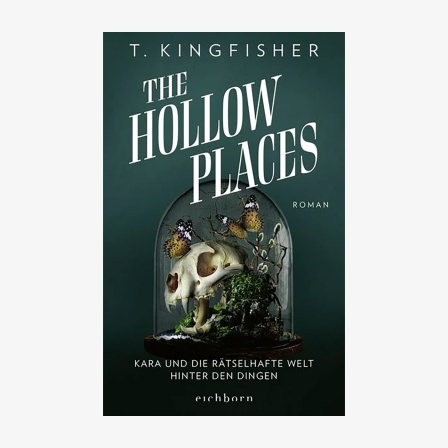 Cover T. Kingfisher, “The hollow places”