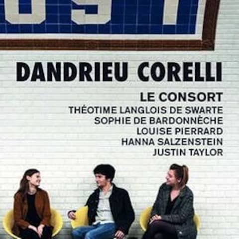 Das Ensembles Le Consort spielt Dandrieu und Corelli