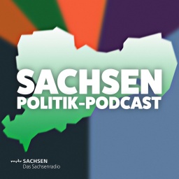 Sachsen-Politik-Podcast