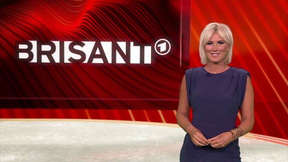 Brisant - Brisant Vom 21. Juli