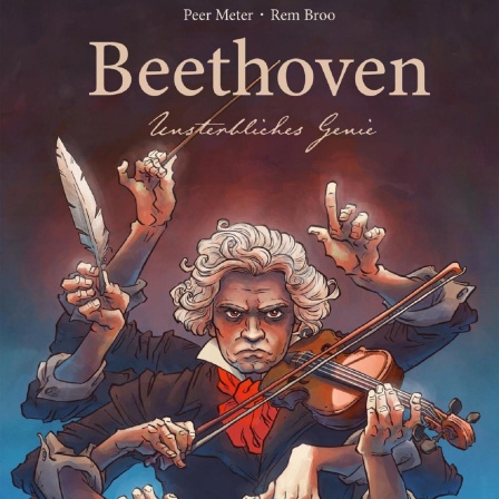 Beethoven - eine Graphic Novel von Peer Meter und Rem Broo
