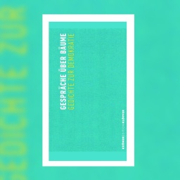 Gespräche über Bäume. Gedichte zur Demokratie. (KrönerEditionKlöpfer). Alfred Kröner Verlag, 2025