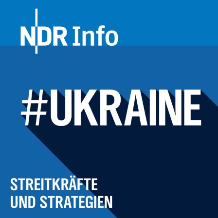 NDR Info: Streitkräfte und Strategien #Ukraine