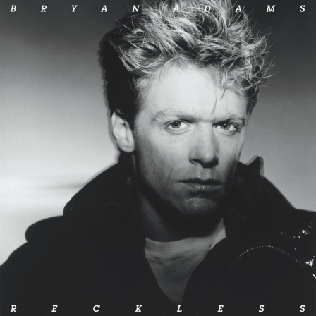 &#034;Reckless&#034; ist das vierte Studioalbum von Bryan Adams.