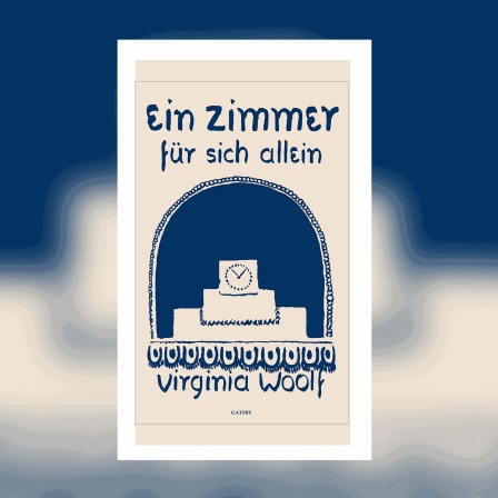 Virginia Woolf: Ein Zimmer für sich allein