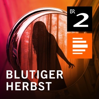 Blutiger Herbst - Eine bayerische Geistergeschichte