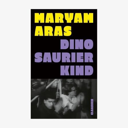 Cover: Maryam Aras, "Dinosaurierkind“