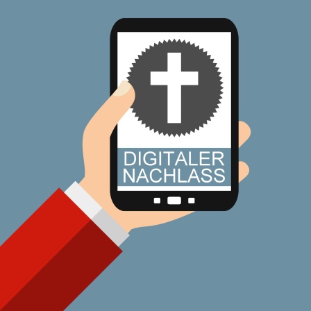 Hand mit Smartphone, auf dem "Digitaler Nachlass" steht (Illustration)