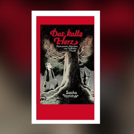 Sascha Hommer: Das kalte Herz. Nach einem Märchen von Wilhelm Hauff. Reprodukt 2025