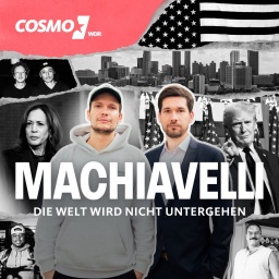 COSMO Machiavelli Podcast - USA-Spezial: Die Welt wird nicht untergehen