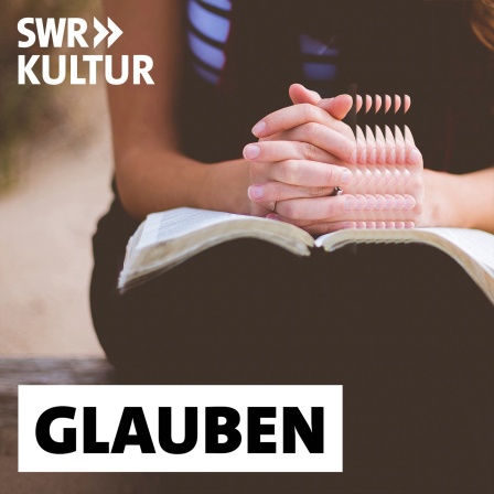 Podcastbild SWR2 Glauben