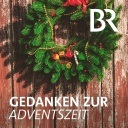 radioWelt - Gedanken zur Adventszeit 02.12.2022