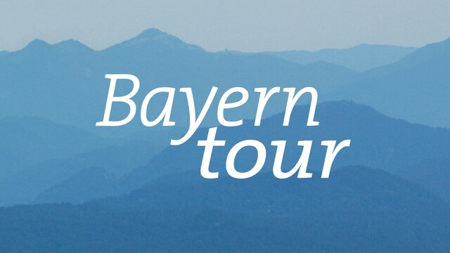 Sendungsbild Bayerntour | Bild: BR