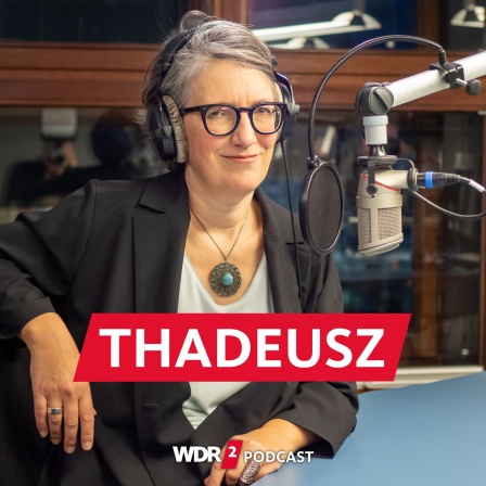 WDR 2 Thadeusz: Gesine Dornblüth