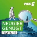 WDR 5 Neugier genügt