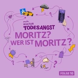 Episodencover Todesangst Folge 10 "Wer ist Moritz"