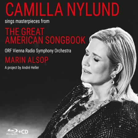 Aufnahmeprüfung: Camilla Nylund – "The Great American Songbook"