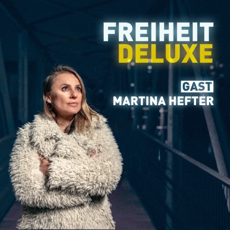 Freiheit Deluxe mit Jagoda Marinić