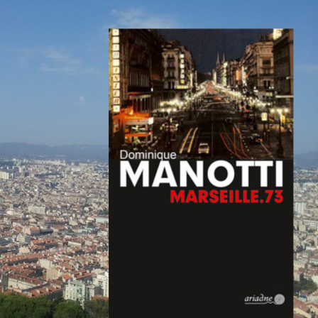 Dominique Manottis "Marseille.73" vor dem Panorama von Marseille