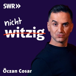 nicht witzig mit Özcan Cosar, eine Podcast-Folge &#034;nicht witzig. Humor ist, wenn die anderen lachen.&#034; (Foto: Özcan Cosar in einer Sprechblase mit Schriftzug nicht witzig und SWR-Logo)