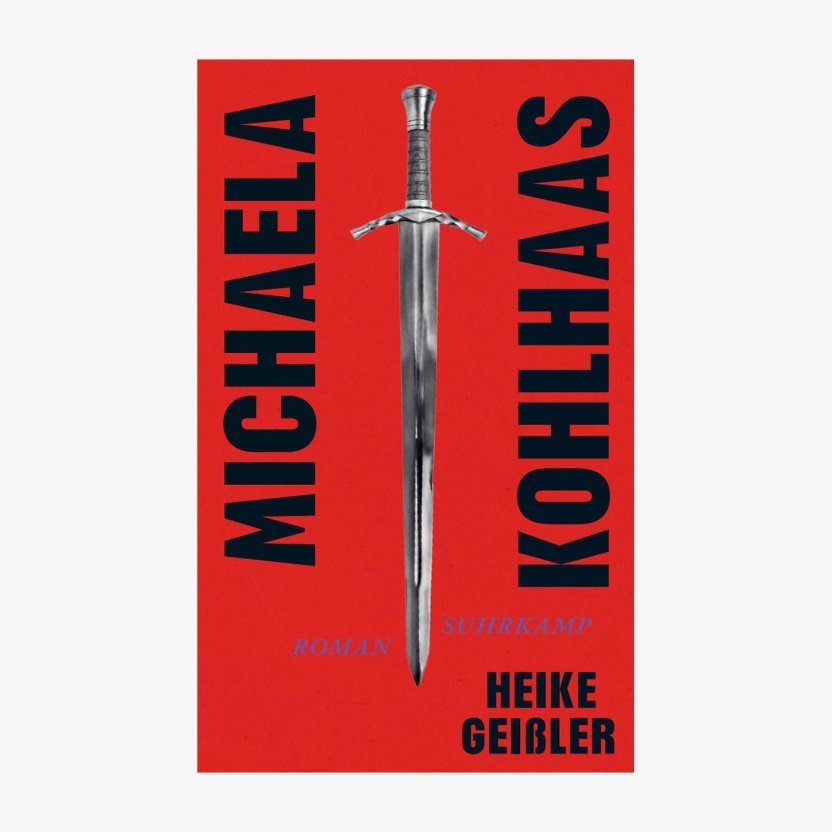 Cover: Neue Bücher: "Michaela Kohlhaas" von Heike Geißler